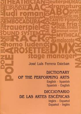 Cover of Dictionary of the Performing Arts/Diccionario de Las Artes Escenicas