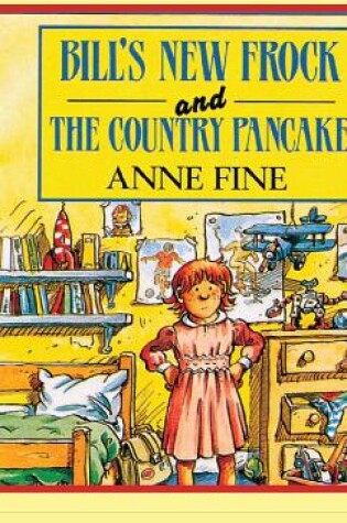 Cover of Bill's New Frock & The Country Pancake