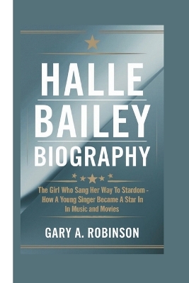 Book cover for Halle Bailey Biography