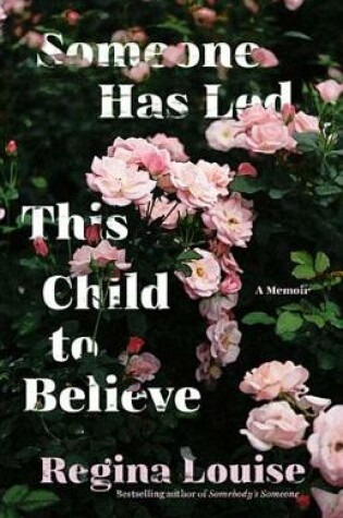 Cover of Someone Has Led This Child to Believe