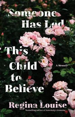 Book cover for Someone Has Led This Child to Believe