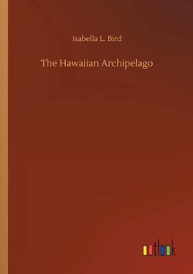 Book cover for The Hawaiian Archipelago