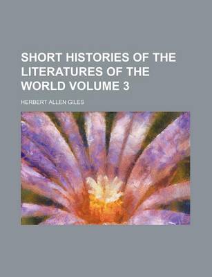 Book cover for Short Histories of the Literatures of the World Volume 3