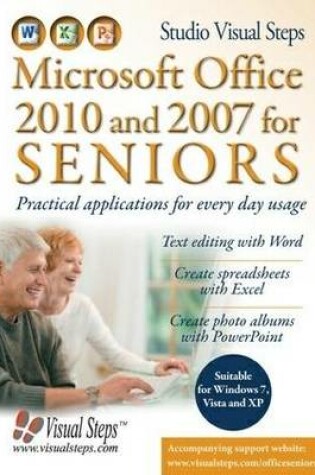 Cover of Microsoft Office 2010 and 2007 for Seniors