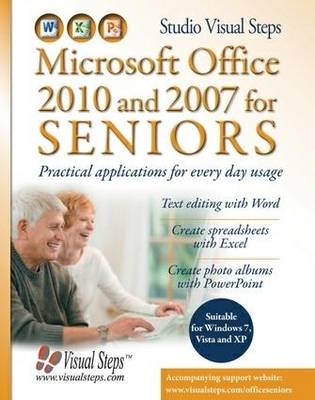 Book cover for Microsoft Office 2010 and 2007 for Seniors