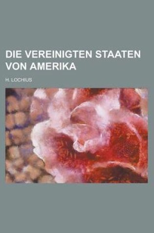 Cover of Die Vereinigten Staaten Von Amerika