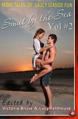 Cover of Smut by the Sea Volume 2