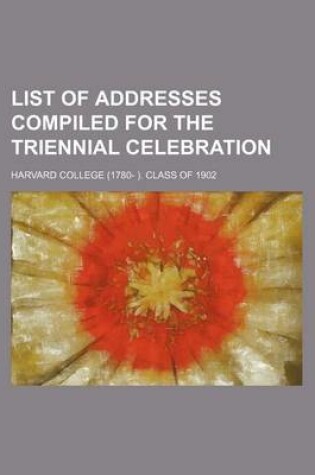 Cover of List of Addresses Compiled for the Triennial Celebration