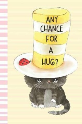 Cover of Any Chance For A Hug?