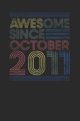 Book cover for Awesome Since October 2011