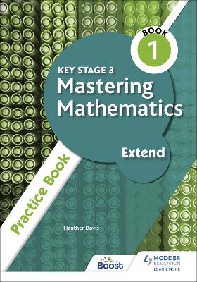 Book cover for Key Stage 3 Mastering Mathematics Extend Practice Book 1