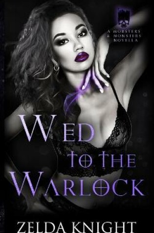 Cover of Wed to the Warlock