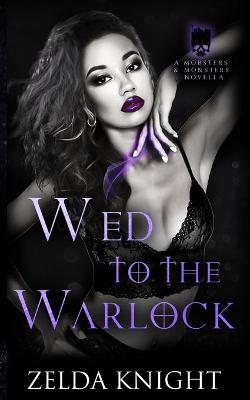 Book cover for Wed to the Warlock