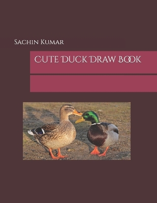 Book cover for Cute Duck Draw Book