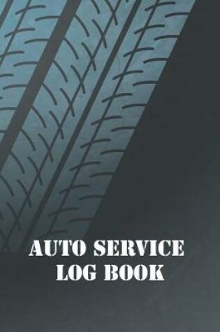 Cover of Auto Service log book