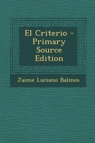 Cover of El Criterio - Primary Source Edition