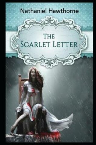 Cover of The Scarlet Letter By Nathaniel Hawthorne Annotated Updated Novel