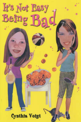 Cover of It's Not Easy Being Bad (PB)