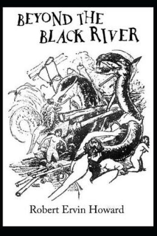 Cover of Beyond the Black River Annotated illustrated