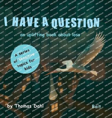 Book cover for I Have A Question