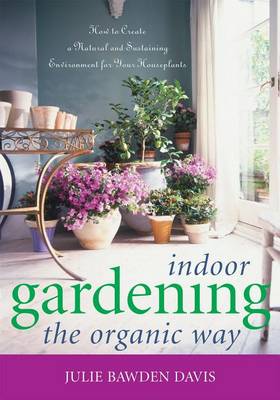 Book cover for Indoor Gardening the Organic Way