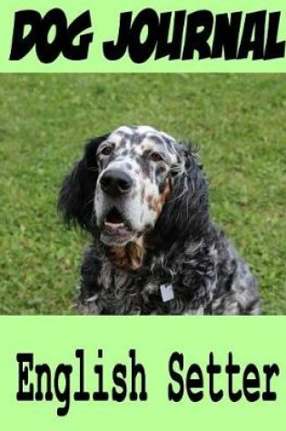 Cover of Dog Journal English Setter