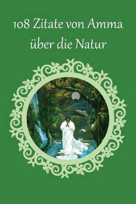 Book cover for 108 Zitate von Amma uber die Natur