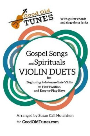 Cover of Gospel Songs and Spirituals Violin Duets with Guitar Chords and Lyrics