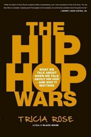 Cover of Hip Hop Wars, The: What We Talk about When We Talk about Hip Hop--And Why It Matters