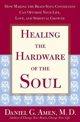 Book cover for Healing the Hardware of the Soul