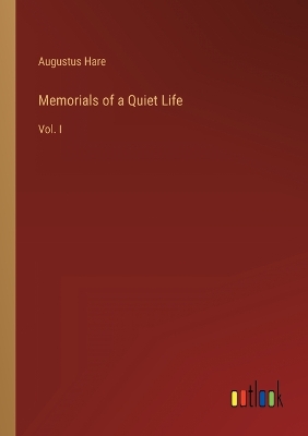 Book cover for Memorials of a Quiet Life