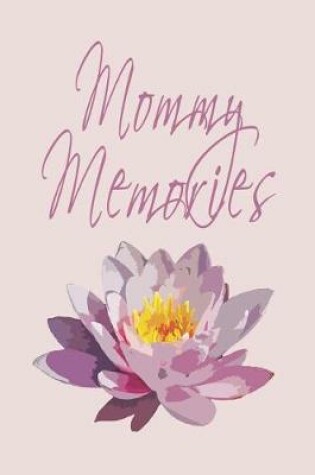 Cover of Mommy Memories