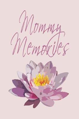 Book cover for Mommy Memories