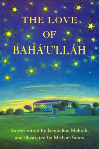 Cover of Love of Baha Ullah