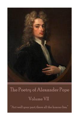 Book cover for The Poetry of Alexander Pope - Volume VII