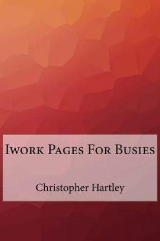 Cover of Iwork Pages For Busies