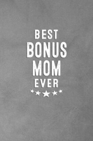 Cover of Best Bonus Mom Ever