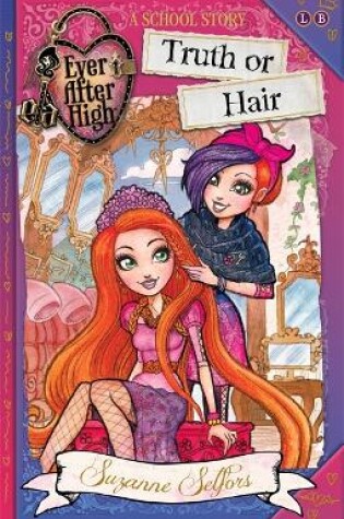 Cover of Truth or Hair
