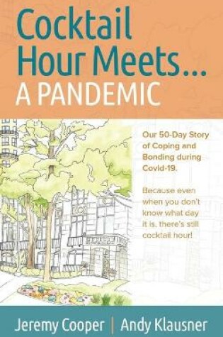 Cover of Cocktail Hour Meets...A Pandemic