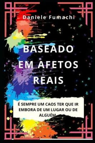 Cover of Baseado em Afetos Reais