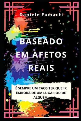 Book cover for Baseado em Afetos Reais