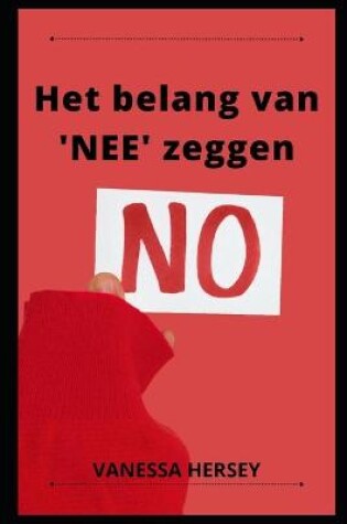 Cover of Het belang van 'NEE' zeggen