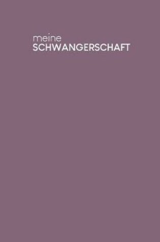 Cover of Meine Schwangerschaft