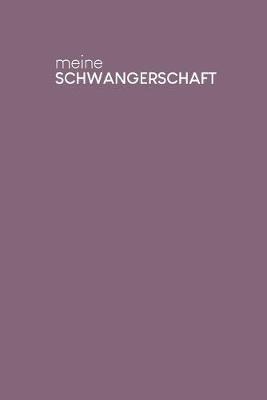 Book cover for Meine Schwangerschaft