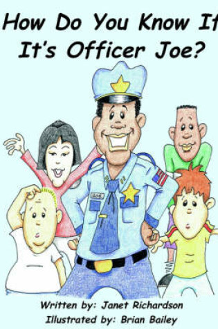 Cover of How Do You Know If It's Officer Joe?