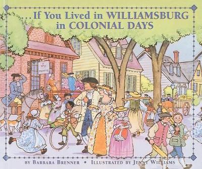 Book cover for If You Lived in Williamsburg in Colonial Days