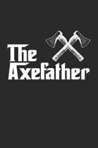 Cover of The Axefather