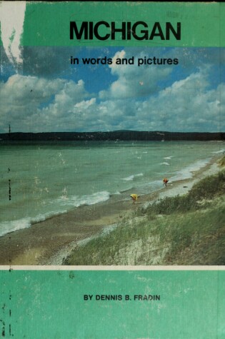 Cover of Michigan in Words and Pictures