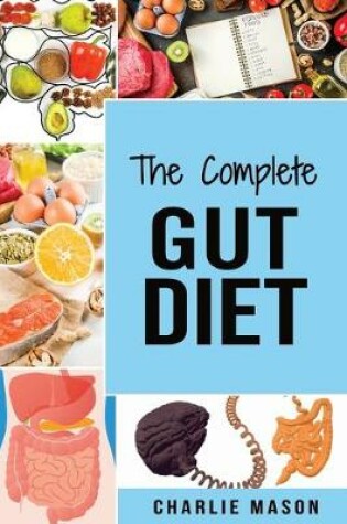 Cover of The Complete Gut Diet
