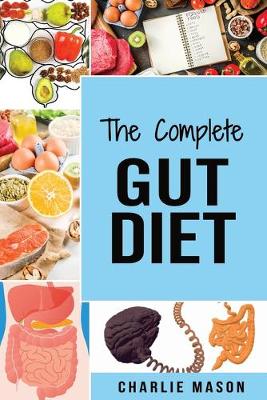 Book cover for The Complete Gut Diet